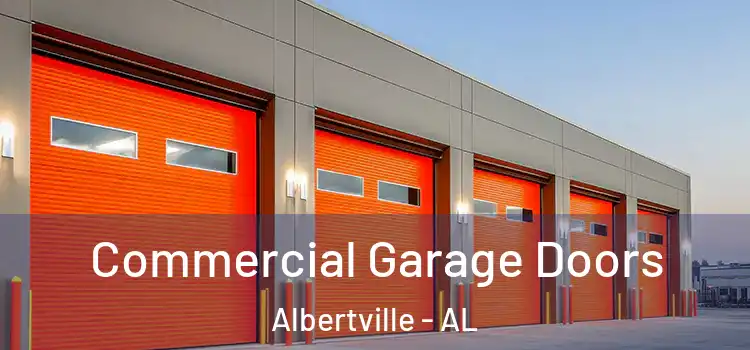  Commercial Garage Doors Albertville - AL