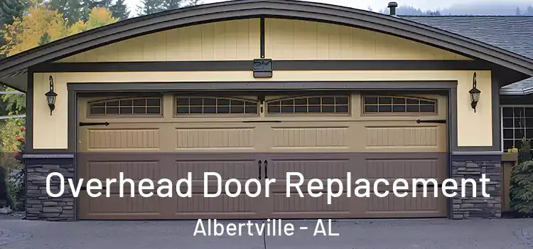  Overhead Door Replacement Albertville - AL